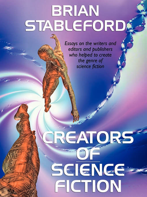 Title details for Creators of Science Fiction by Brian Stableford - Available